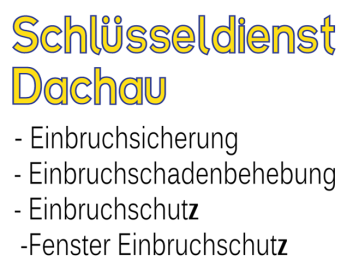 Schlüsseldienst München Dachau